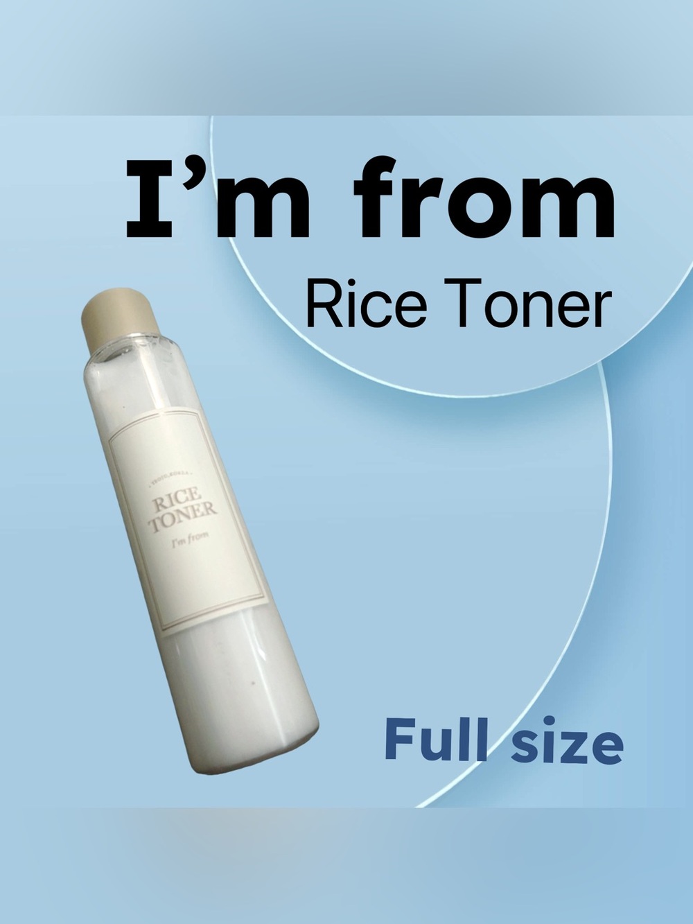 🇰🇷🆕*NWOB* I’M FROM | FULL | Hydrating & Brightening Milky Rice toner